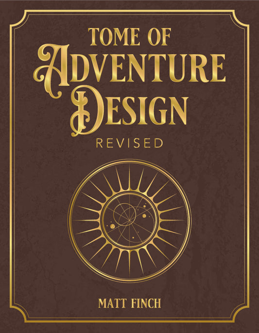 Tome of Adventure Design Revised PDF